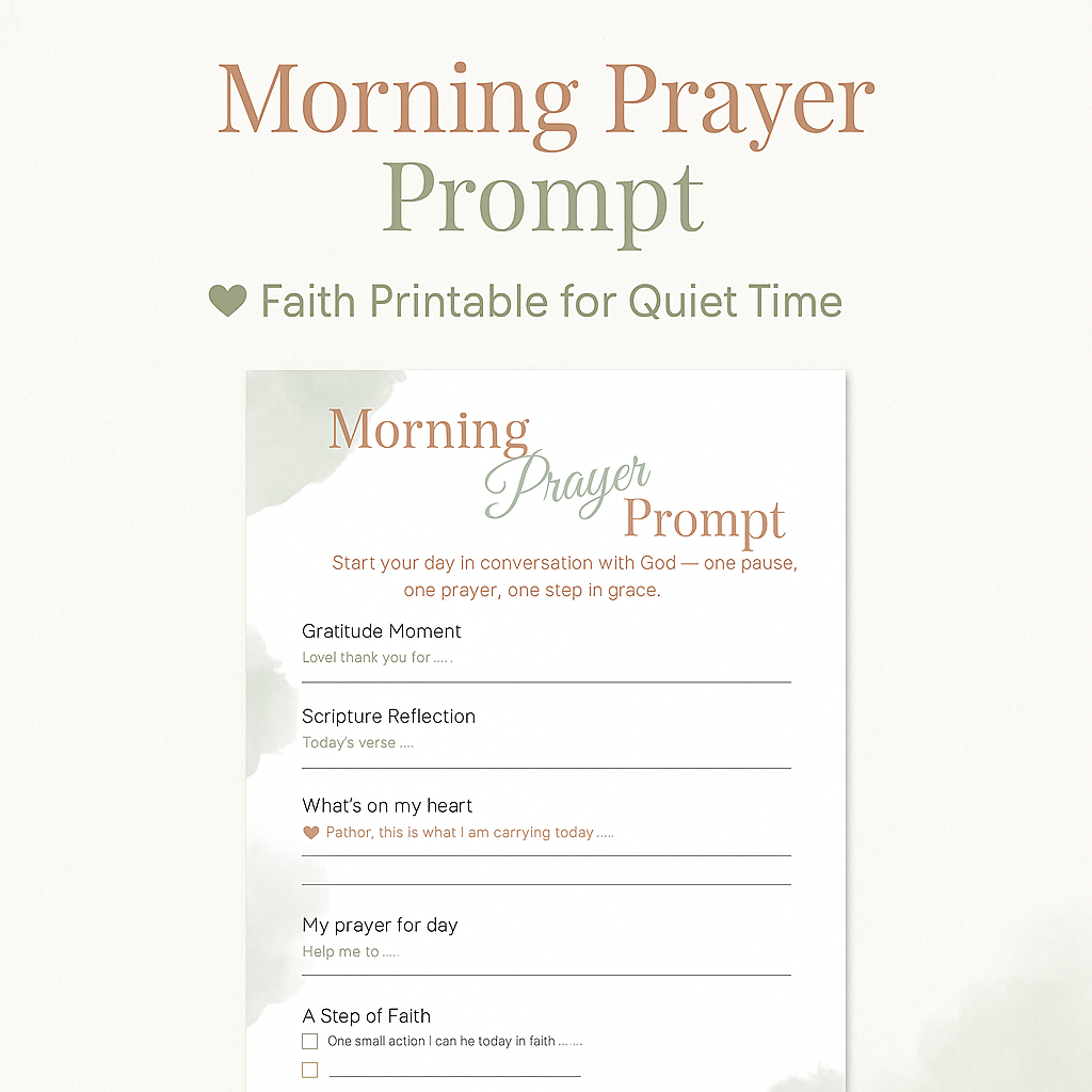 Morning Prayer Prompt π€ | Faith Printable for Quiet Time