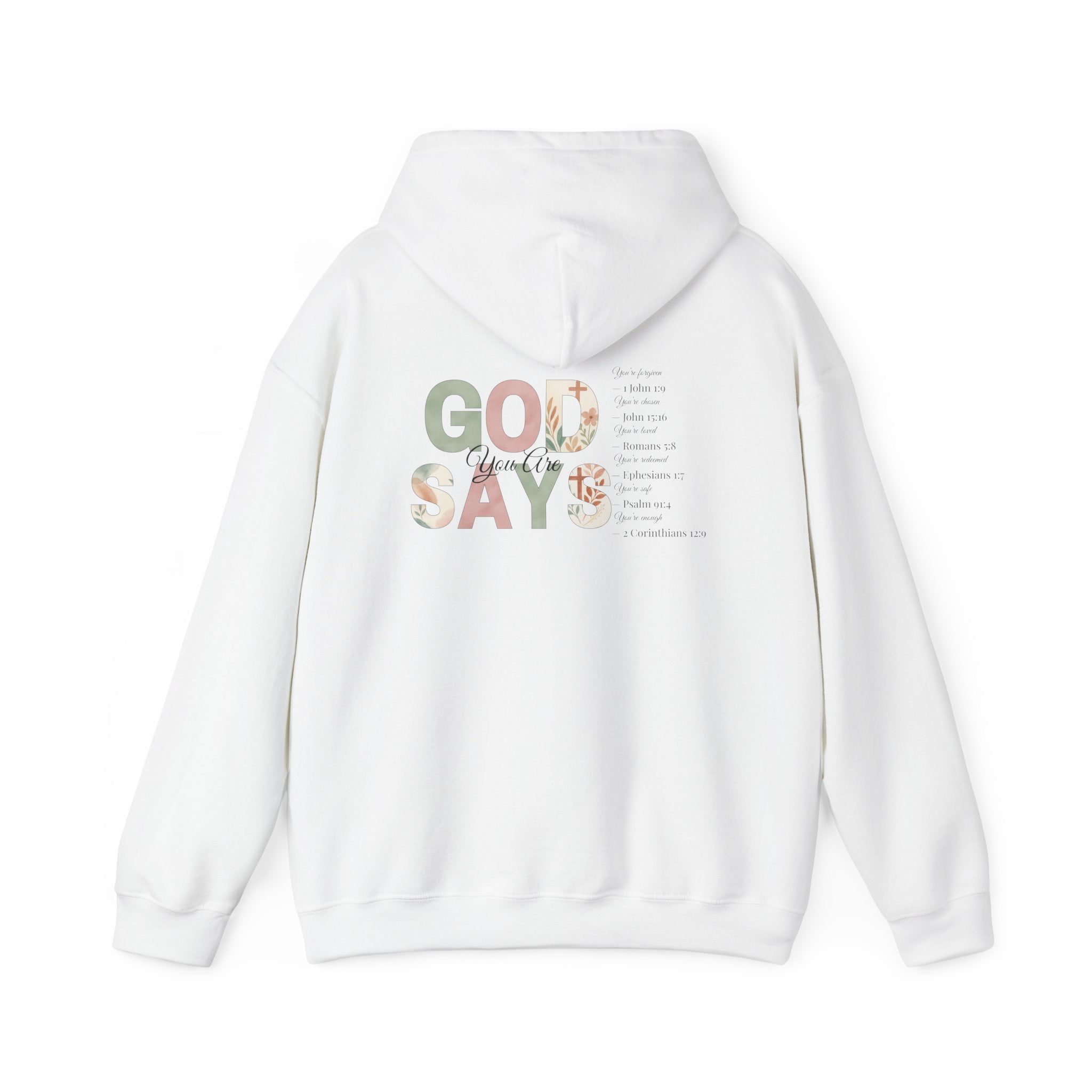 God Says You Are Hoodie – Christian Affirmation Sweatshirt