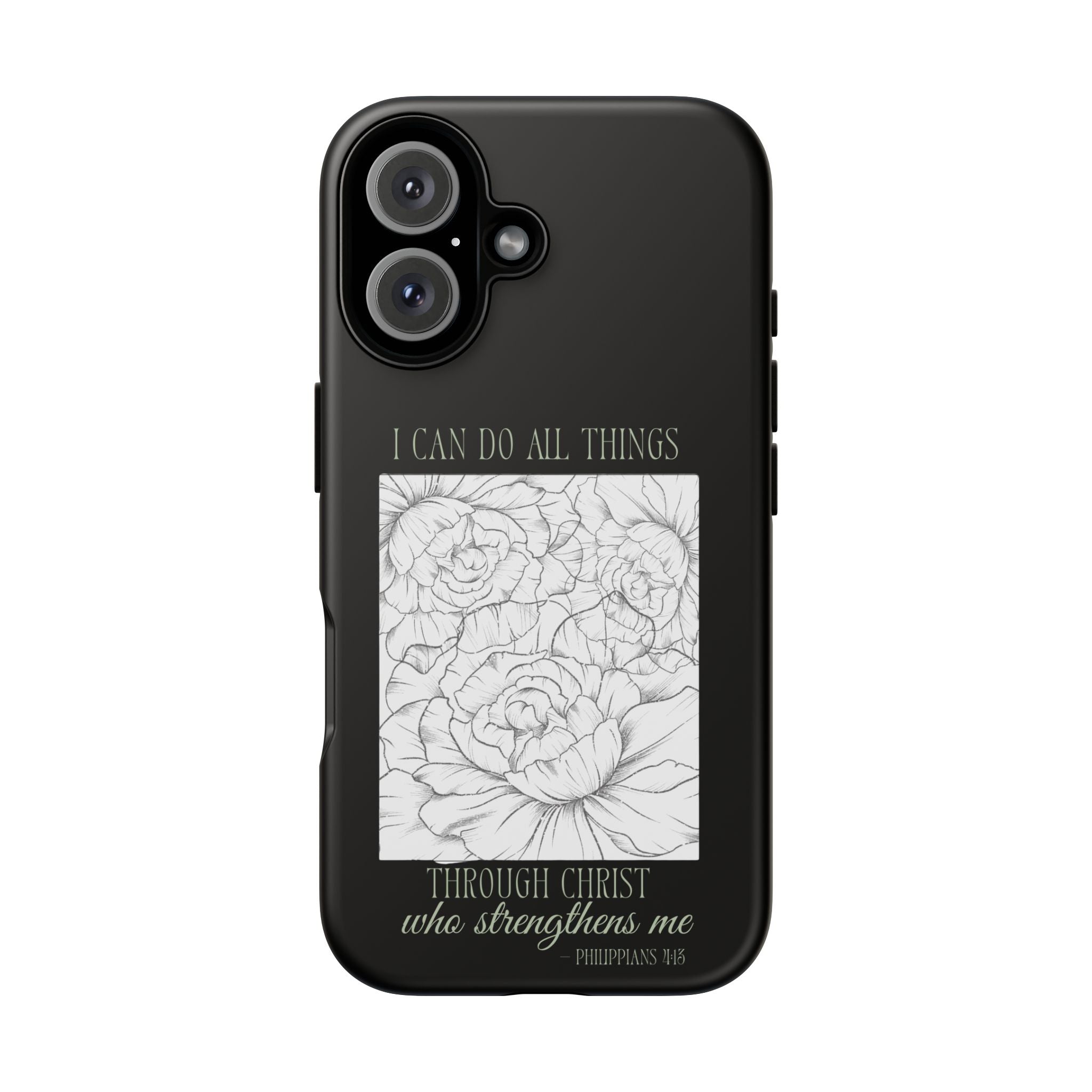 “I Can Do All Things” Floral Christian Phone Case | Rooted in Grace
