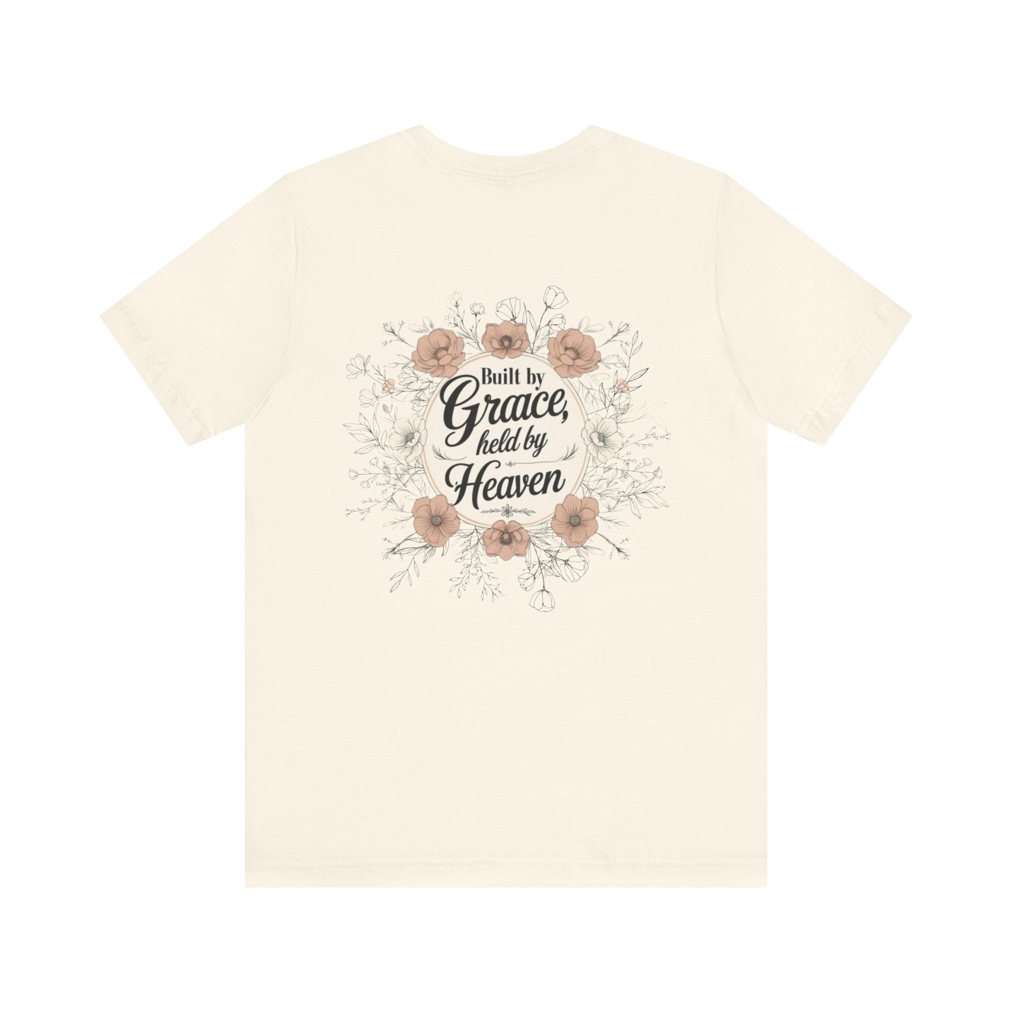 Built by Grace, Held by Heaven Tee