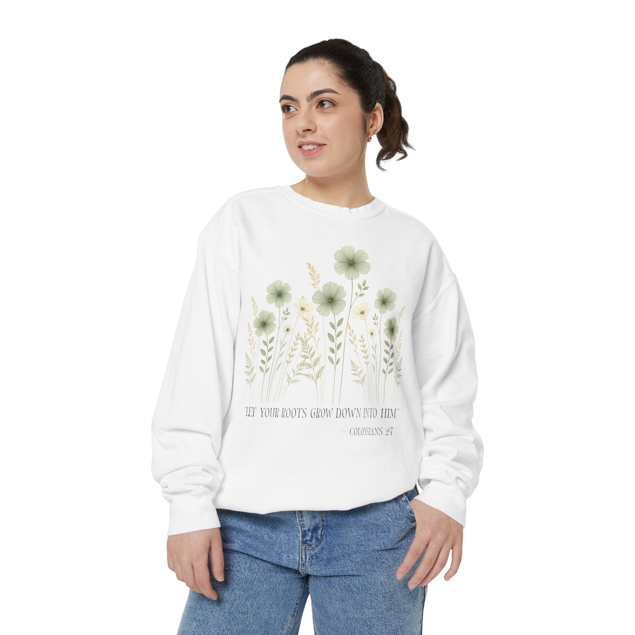 Floral Field Sweatshirt — “Let Your Roots Grow” Cozy Garden Pullover
