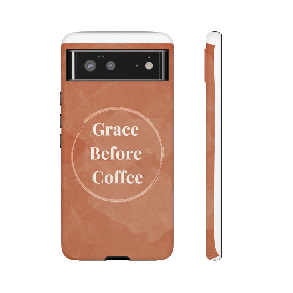 Coffee Lover's Phone Case - Grace Before Coffee Design