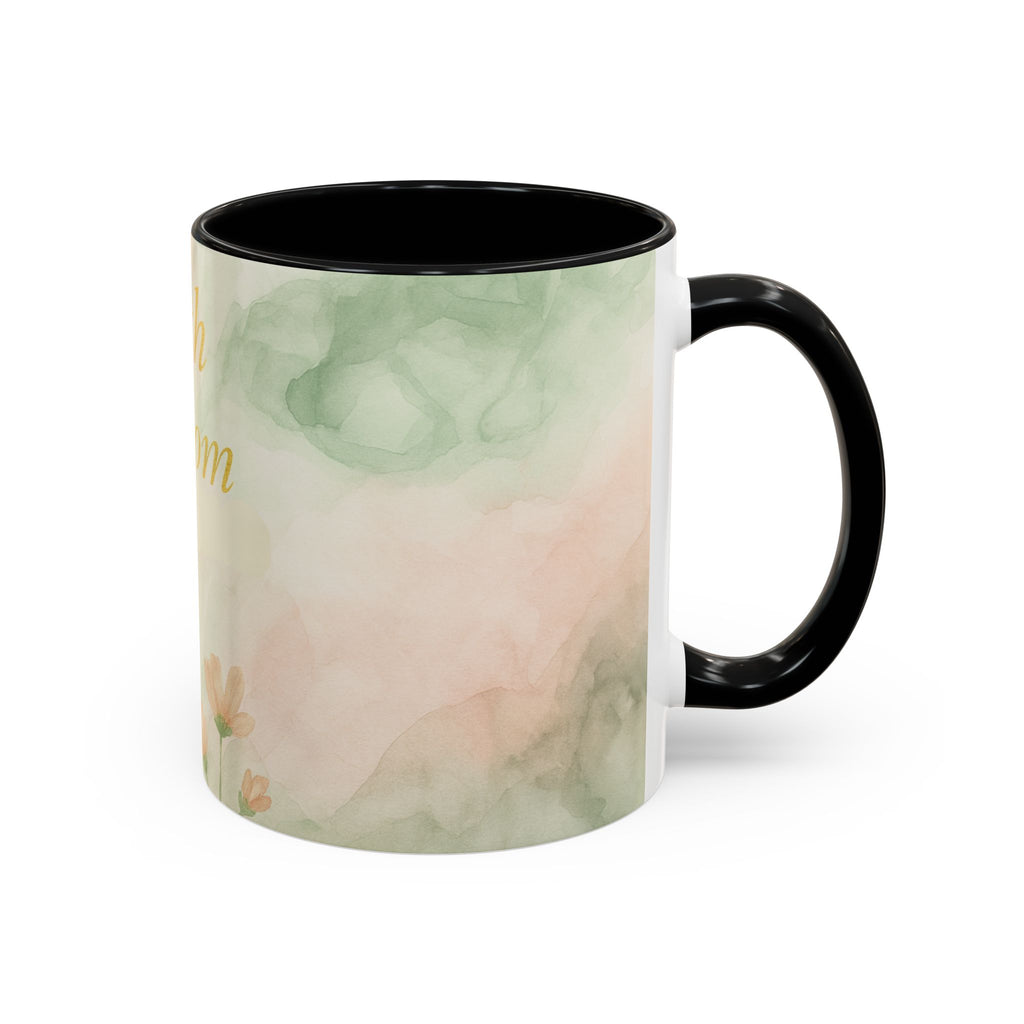 Faith in Bloom Coffee Mug - Inspirational Floral Design