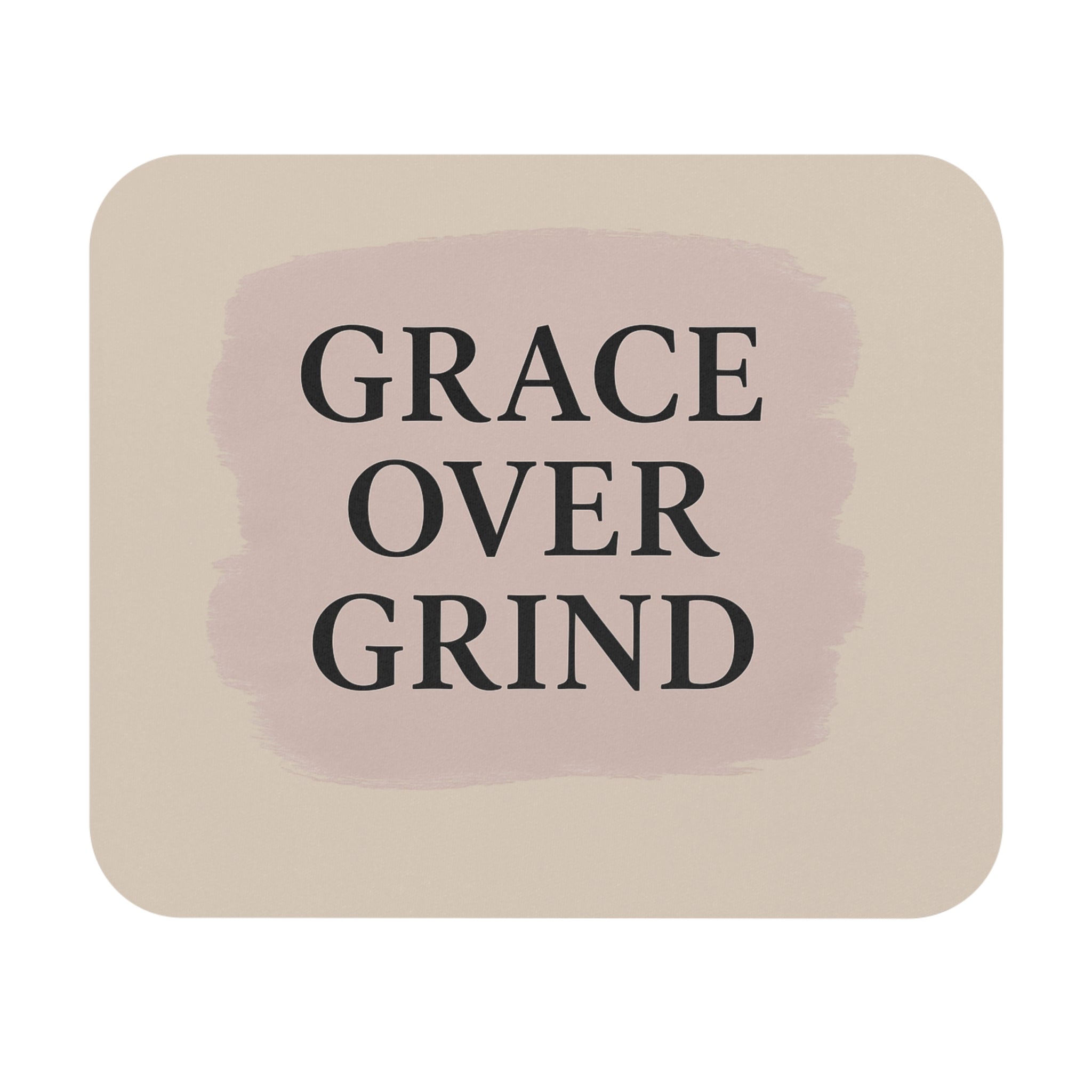 Grace Over Grind Mouse Pad — Motivational Desk Mat