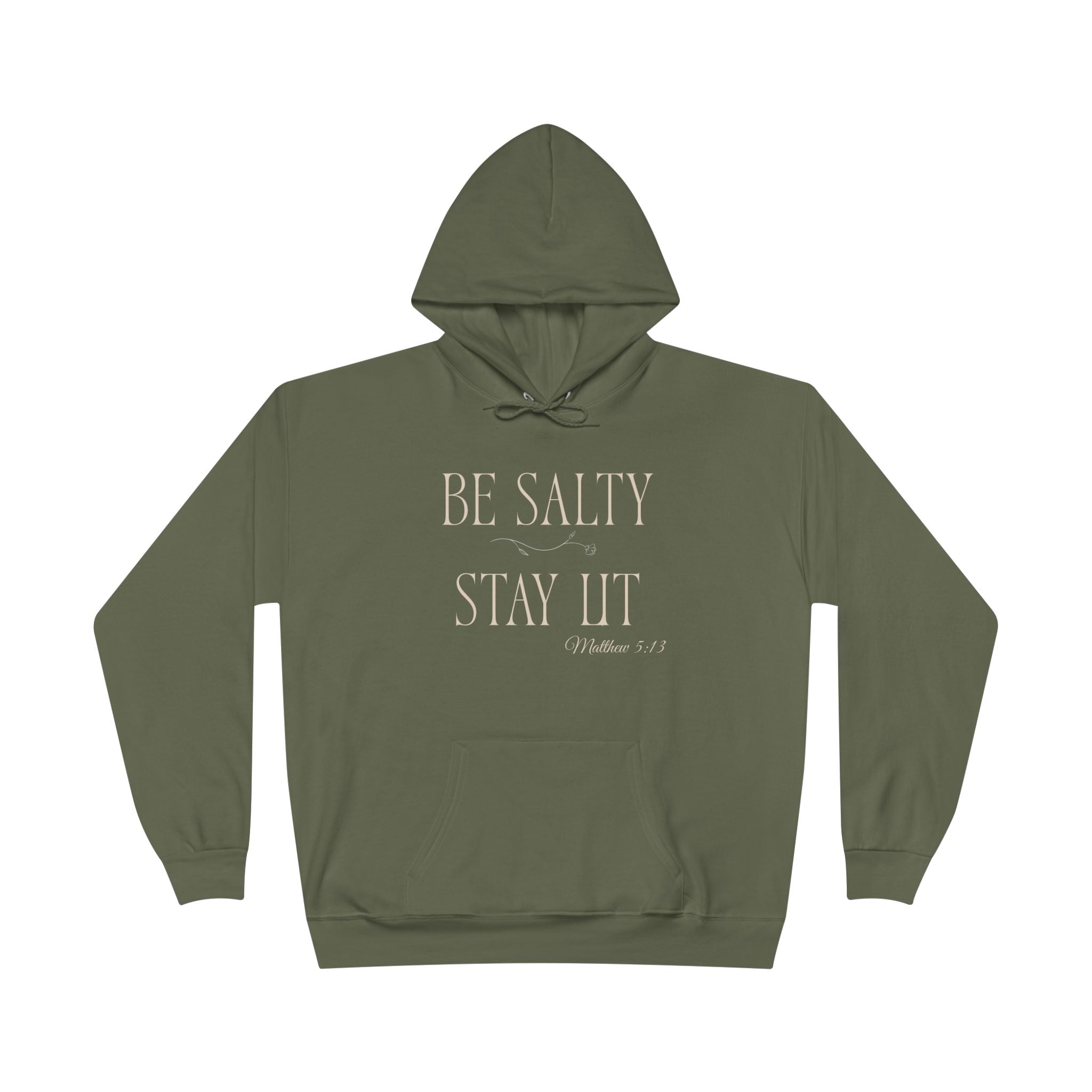 Be Salty Stay Lit’ Hoodie — Faith-Inspired Graphic Pullover