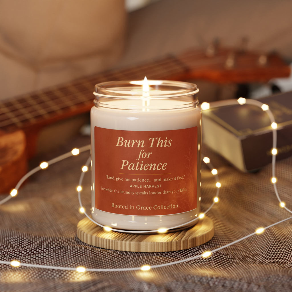 “Burn This for Patience” — Apple Harvest Scented Soy Candle