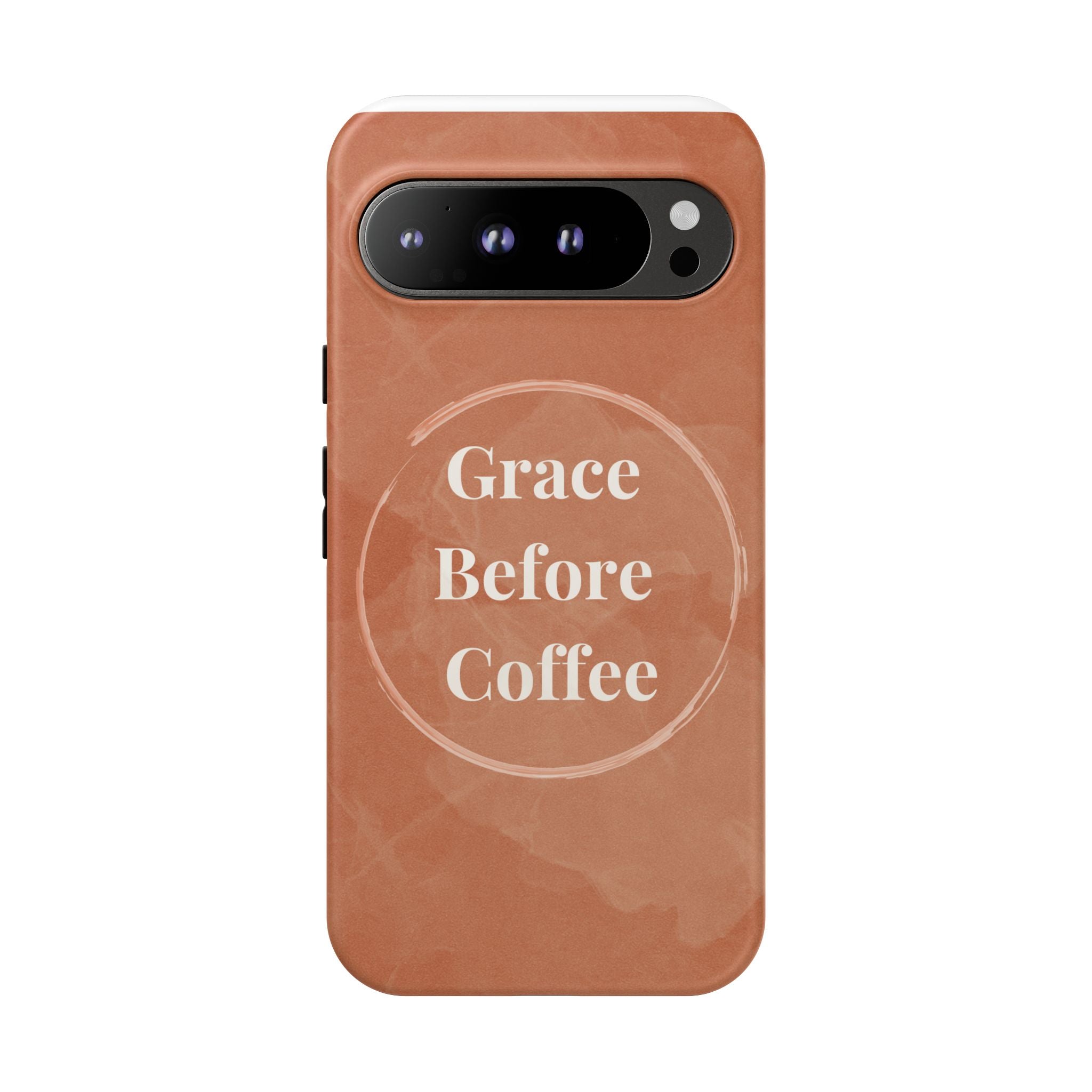 Coffee Lover's Phone Case - Grace Before Coffee Design
