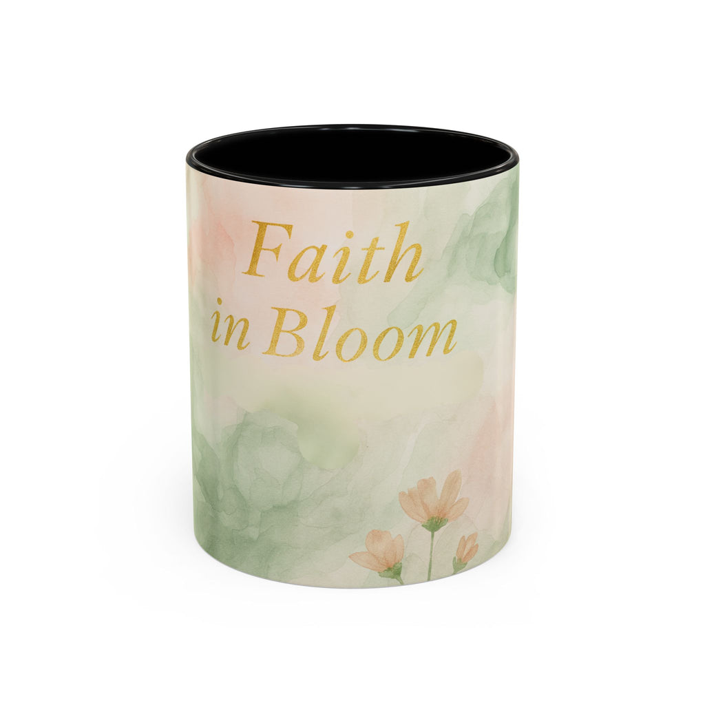 Faith in Bloom Coffee Mug - Inspirational Floral Design