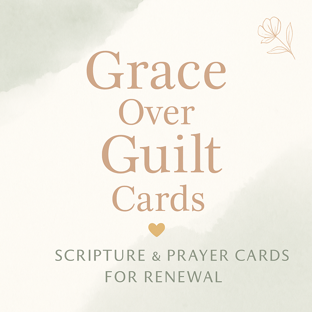 Grace Over Guilt Cards 💛 | 24 Printable Scripture & Prayer Cards (4×5”)